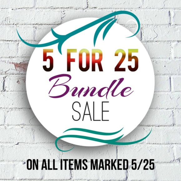 5 for $25 sale on all items marked